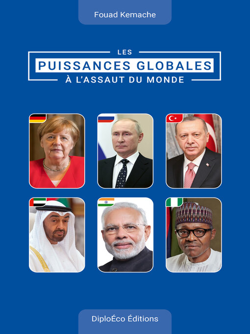 Title details for Les puissances globales à l'assaut du monde by Fouad Kemache - Available